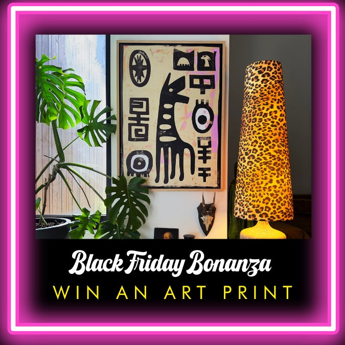 Black Friday Bonanza - Win A Print