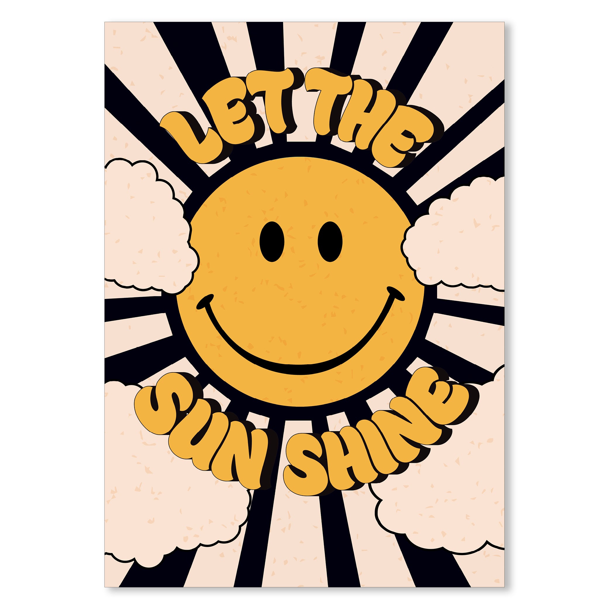 Let the Sun Shine Smiley Typography Poster