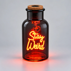 Stay Weird Message In A Bottle - LED Rechargeable Light
