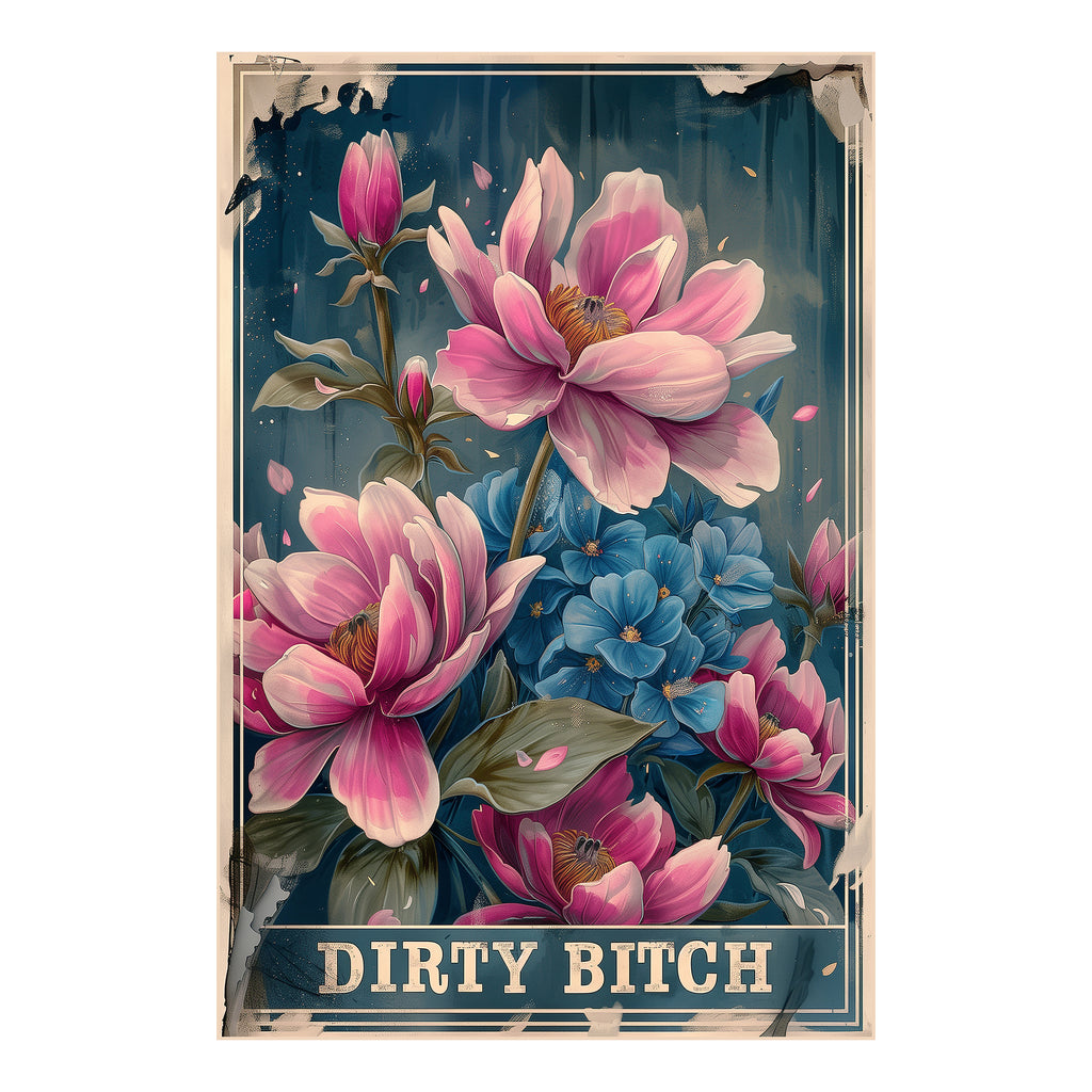 Dirty Bitch Art Print - Framing Options Available