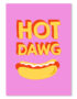 HOT DAWG
