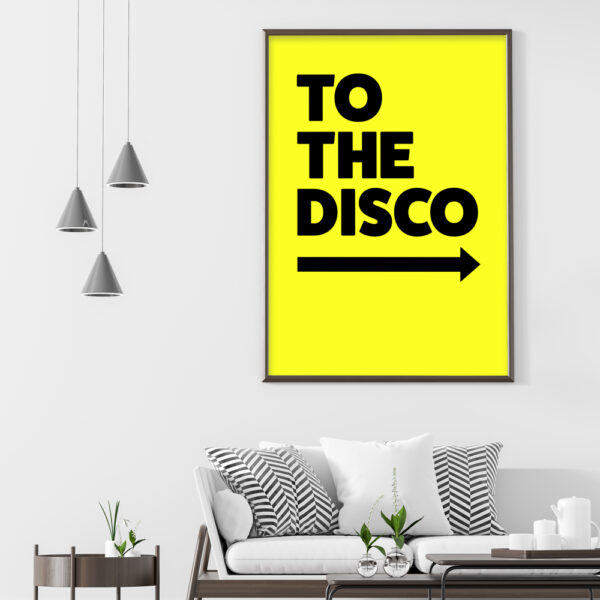 TO THE DISCO YELLOW