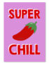 SUPER CHILL