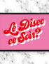 le-disco-ce-soir-pink