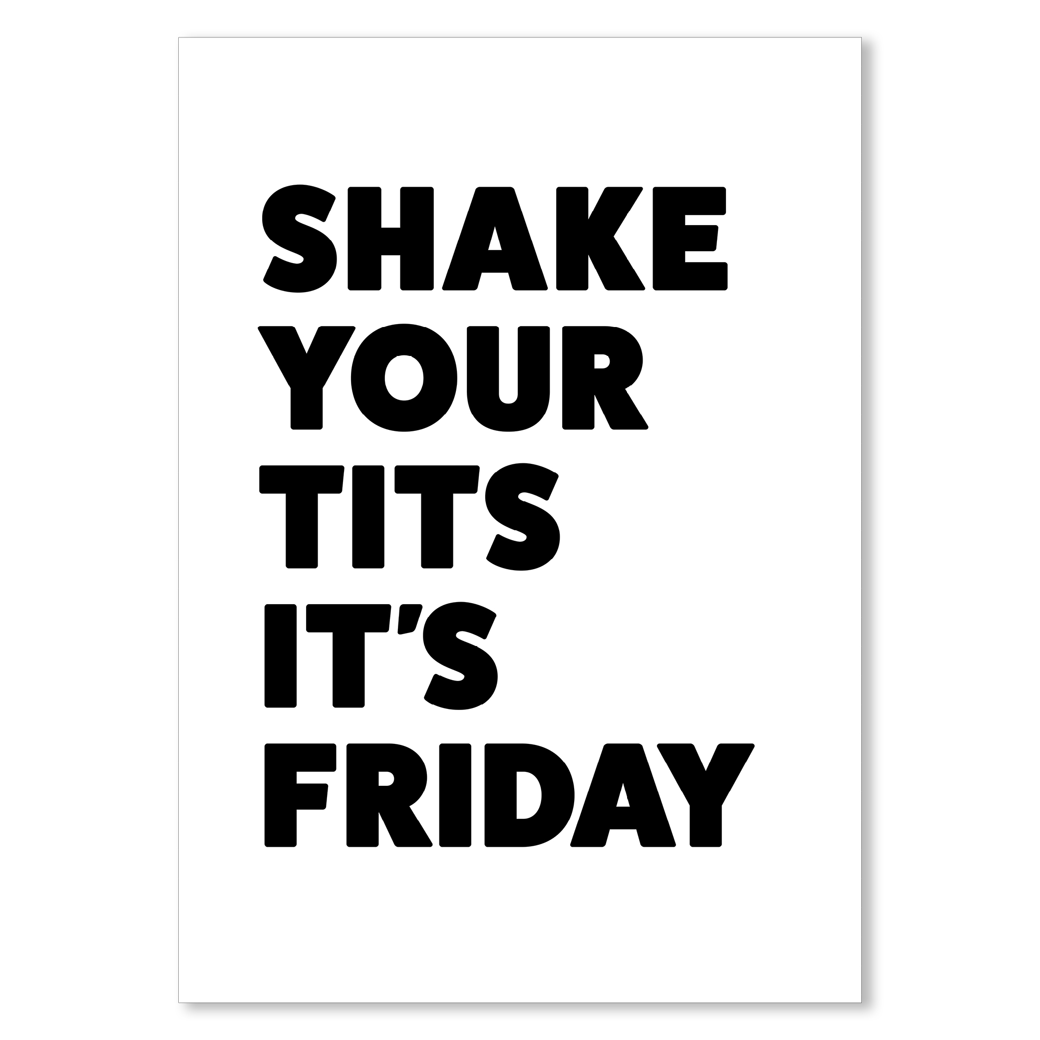 Shake your tits it's friday