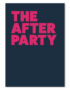 The After Party Bold Typography Poster - Navy & Pink