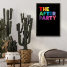 The Pride After Party Bold Typography Poster - Rainbow