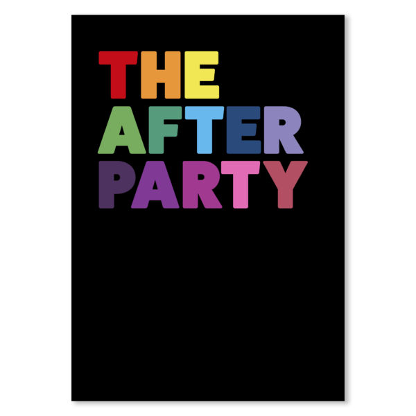 The Pride After Party Bold Typography Poster - Rainbow