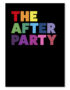 The Pride After Party Bold Typography Poster - Rainbow