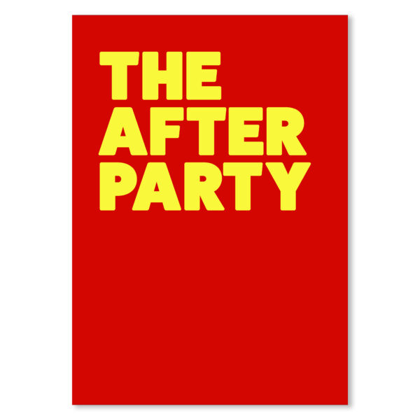 The After Party Bold Typography Poster - Red & Sunshine
