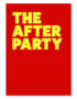 The After Party Bold Typography Poster - Red & Sunshine