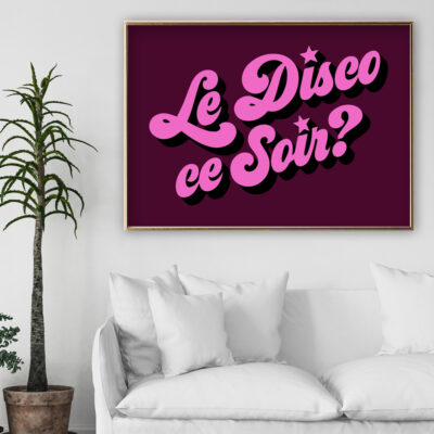 Le Disco Ce Soir? Typography Poster - Burgundy & Pink