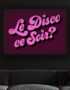 Le Disco Ce Soir? Typography Poster - Burgundy & Pink