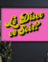 Le Disco Ce Soir? Typography Poster - Pink & Sunshine
