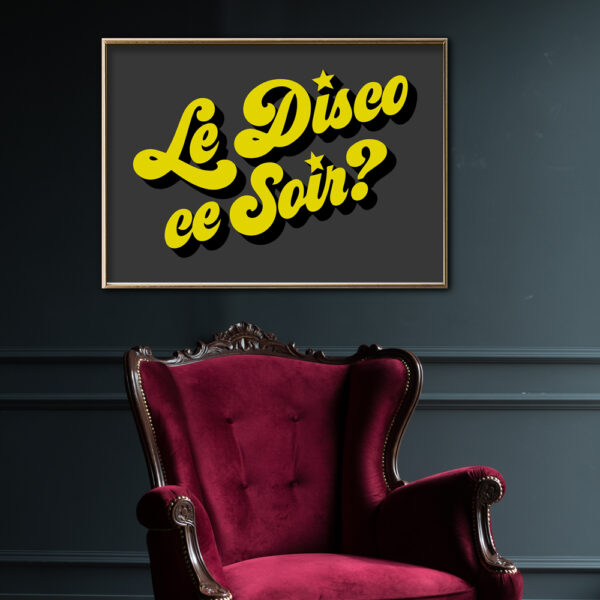 Le Disco Ce Soir? Typography Poster - Grey & Yellow