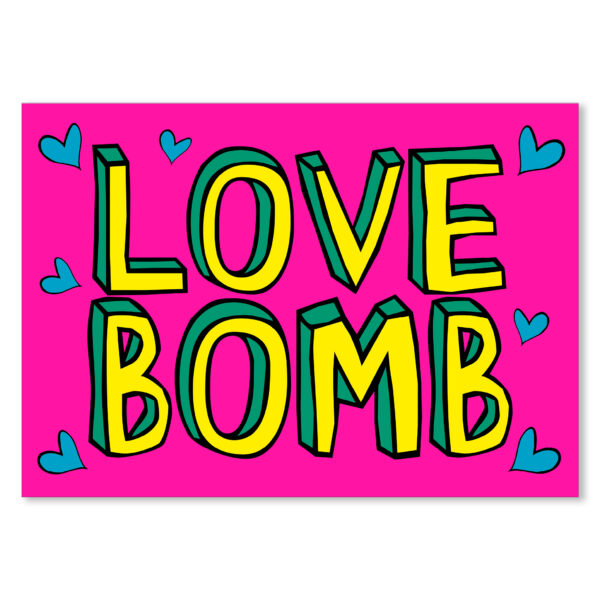 Love Bomb Typography Poster
