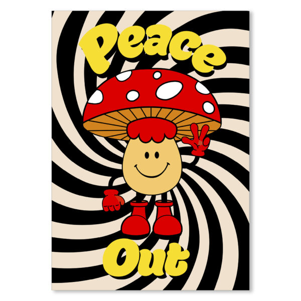 Peace Out Mr Shroom Typography Poster