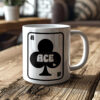 "You are Ace" Playing Cards Mug. Ace of Clubs Designed by Love Frankie and printed in the UK.