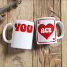 "You are Ace" Playing Cards Mug. Ace of Hearts. Designed by Love Frankie and printed in the UK.